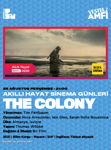 Akıllı Hayat Sinema Günleri – The Colony